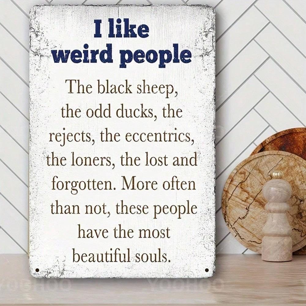 1PC Vintage I Like Weird People Metal Sign Rustic Black Sheep Duck Tin Plaque Wall Decor