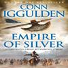 Empire of Silver by Conn Iggulden Paperback Book 9780007201815