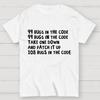 99 Bugs In The Code Cotton Summer Casual Cool Loose T-Shirt