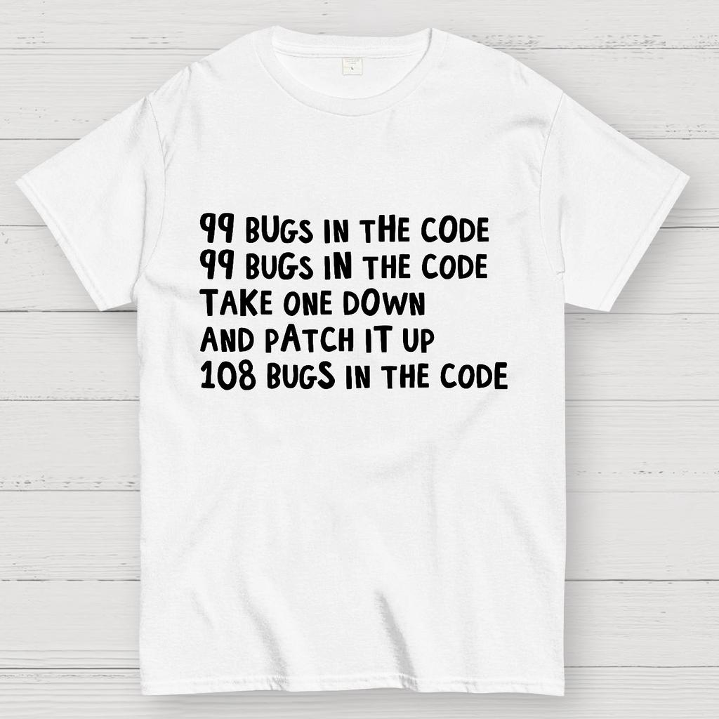 99 Bugs In The Code Cotton Summer Casual Cool Loose T-Shirt
