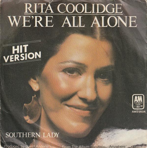 

7inch Record RITA COOLIDGE Were All Alone AMS5604 AM RECORDS 1977 Netherland Rock Used