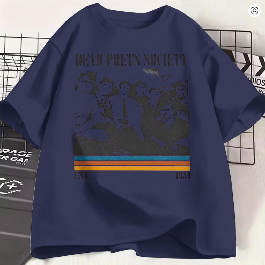 Dead Poets Society T Shirts For Unisex Cotton Hipster TShirt Crew Neck Society 1989 Tee Shirt Short Sleeve Clothes Plus Size