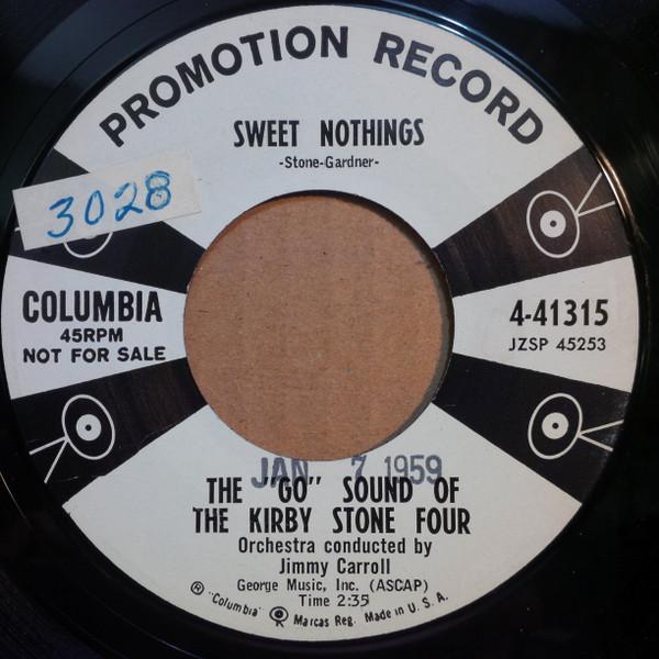 

7inch Record KIRBY STONE FOUR - Sweet Nothings 441315 Columbia 1959 US Pop Used