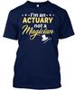 Actuary Not Magician T-Shirt Made In the USA Size S To 5XL