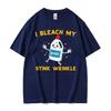 Retro I Bleach My Stink Wrinkle Funny Joke Humor Rude Gift T Shirts Men Women High Street Oversized Tshirt Summer Tops Tshirts