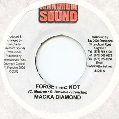 

7-дюймовая пластинка MACKA DIAMOND - Forget Me Not Maximum Sound 2005 Ямайка Регги, Ска и Даб