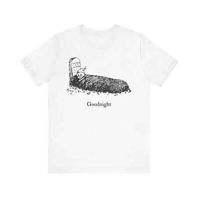 Good Night Big Sleep T-shirt Sleep T-shirt Sarcastic Funny Gift Funny Quote Cute Black Humor Unisex Jersey Short-sleeved T-shirt