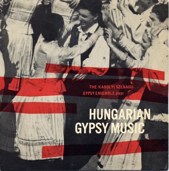 7inch Record KAROLY SZENASSY GYPSY STRING BAND Hungarian Gypsy Music ARC11 ARC Records 1962 UK Jazz Used