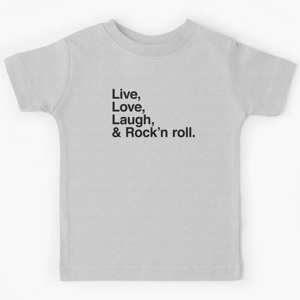 Live , love , laugh and rock and roll Kids T-Shirt 170