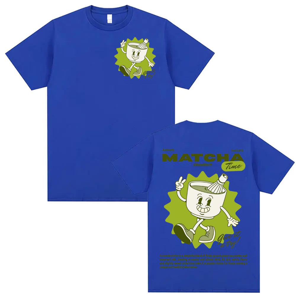 Funny Drink Coffee Matcha Time Graphic T Shirt Unisex Fashion Gothic Cute Short Sleeve Tshirts Summer Cotton Tshirt Streetwear
