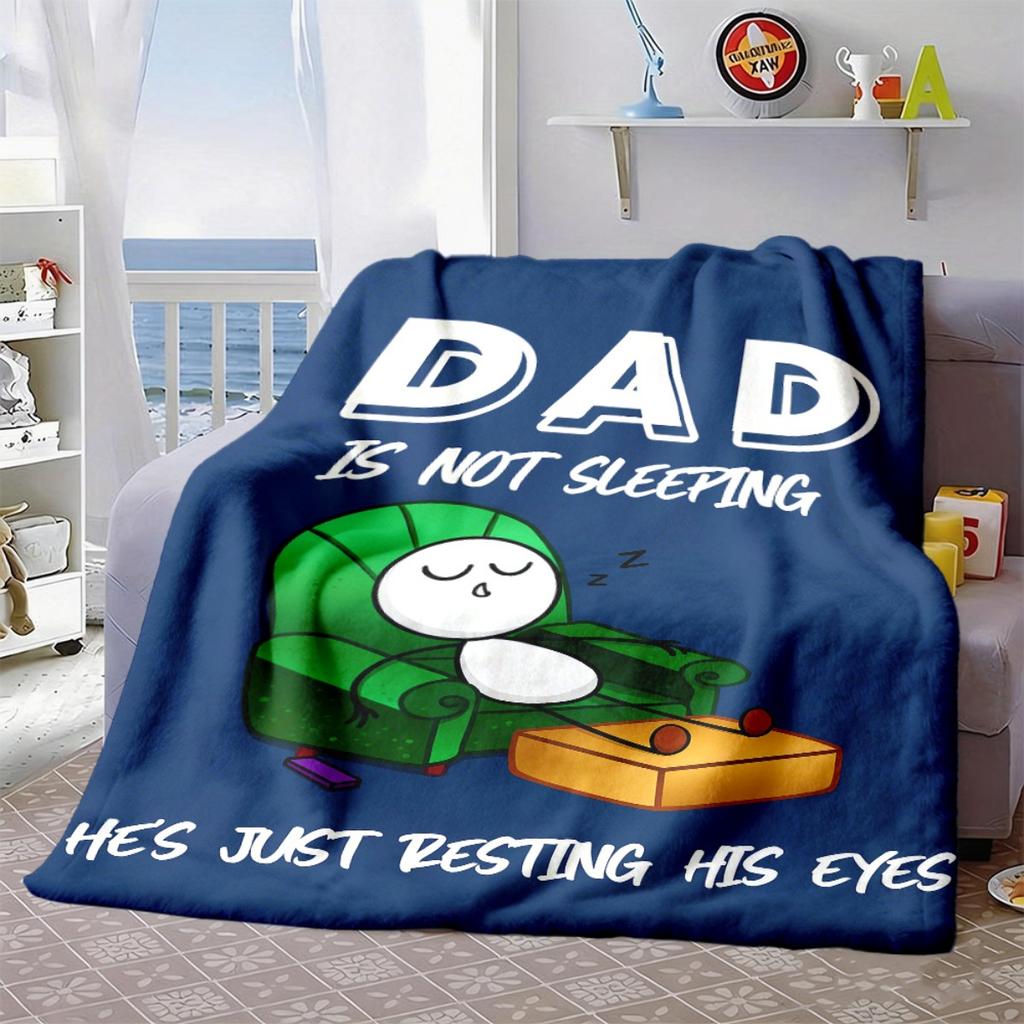 2026 New Arrivals 1pc Funny Dad Blanket Gift Super Soft Flannel Throw with Dad Is Not Sleeping Humorous Design, Best Dad Ever Birthday And Father'S Da