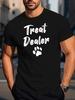 Treat Deale Letter Snack Distributor Dog Paw Print Letter Print T-Shirt, Short Sleeve Crew Neck Casual Top for Summer &