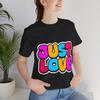 Just Love Unisex Tee, Romantic Graphic Shirt