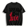 Spread The Love Slogan Print Lässiges Rundhals-Kurzarm-T-Shirt Reines Baumwoll-T-Shirt