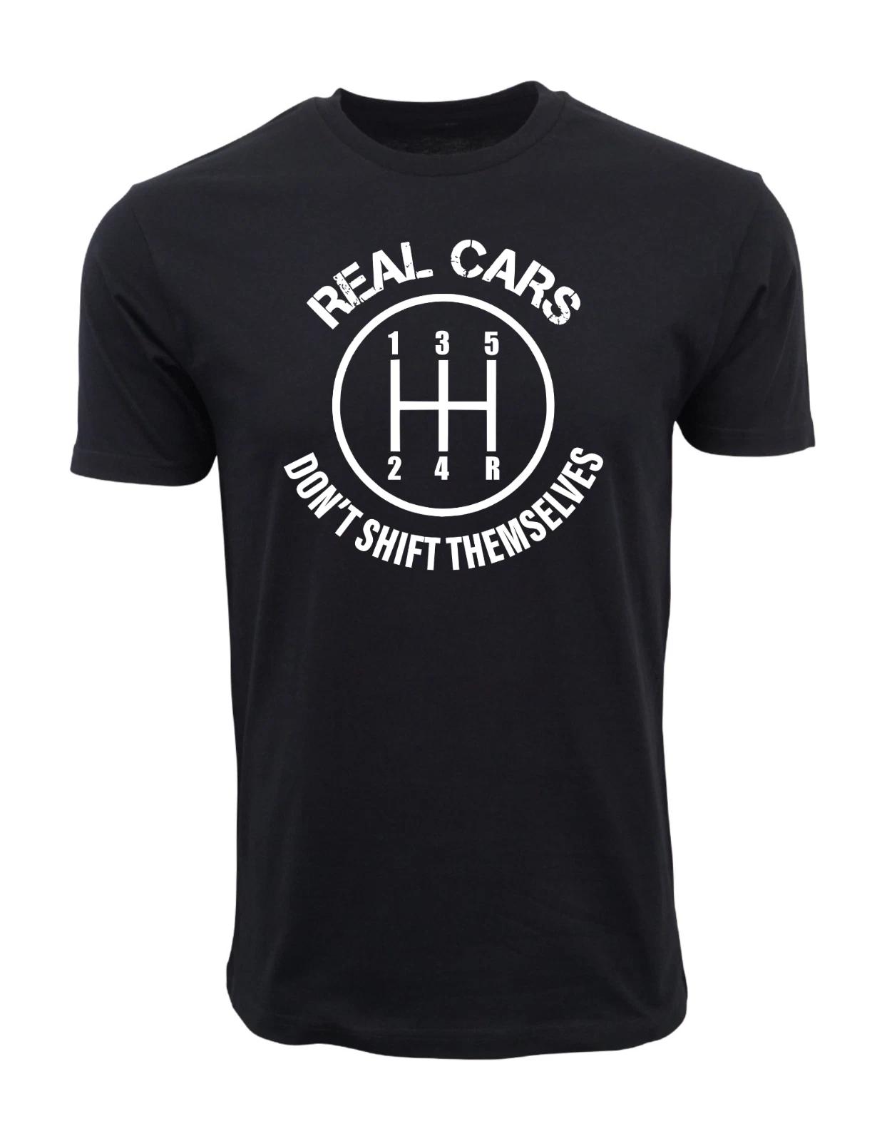 Unisex Adult Casual Graphic REAL CARS DONT SHIFT THEMSELVES GRAPHIC... L