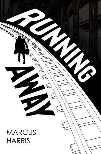 Running Away by Marcus Harris Paperback Book 9781837942664