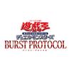 Yu-Gi-Oh! OCG Duel Monsters BURST PROTOCOL BOX