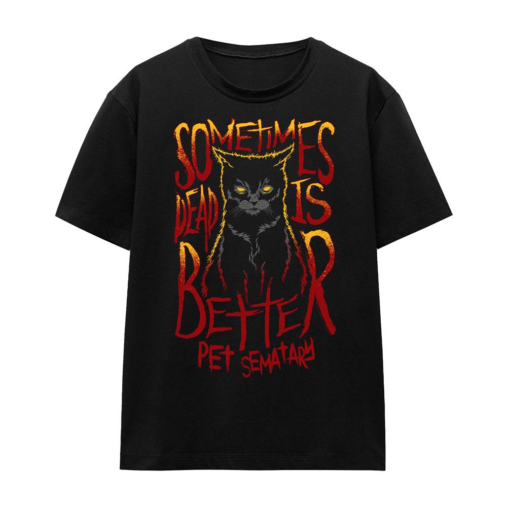 Pet Sematary Unisex Adult Dead Is Better T-Shirt