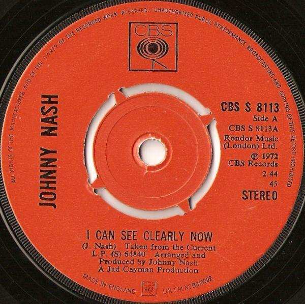 

7inch Record JOHNNY NASH - I Can See Clearly Now / How Good It CBSS8113 CBS 1972 UK Reggae, Ska & Dub Used