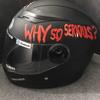 Car Sticker WHY SO SERIOUS Motorcycle Helmet Creative Sticker Halloween English Car Decoration Decal