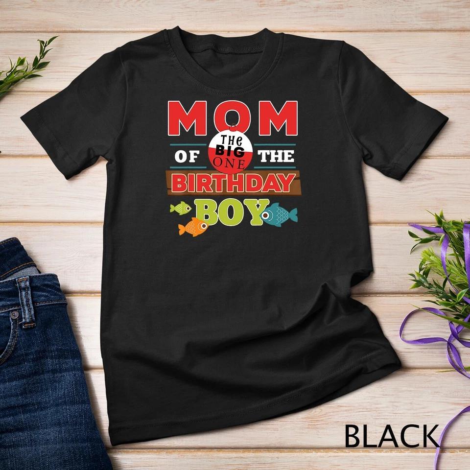 Big One Fishing Theme Mom of the Birthday Boy Unisex T-shirt 1 S