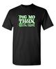 Pog Mo Thoin I'm Irish Sarcastic Humor Graphic Novelty Funny T Shirt