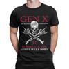 X Generation Before All You Sissie Were Born Skull Rock Hand Men's T Shirts  Creative Tees Short Sleeve T-Shirt Pure Cotton Tops