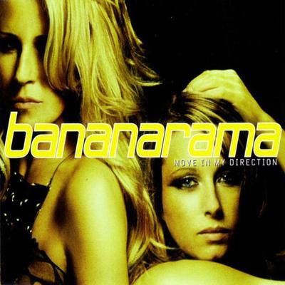 CD BANANARAMA - Move In My Direction Pt 1  CXAG003 A&G Productions 2005 UK Dance & Electronica Used