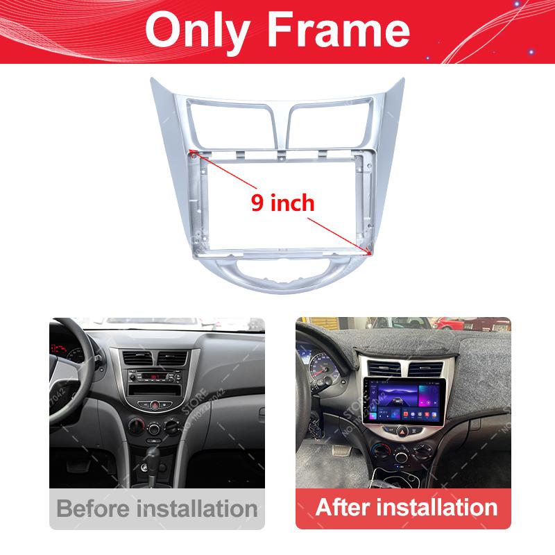 For Hyundai VERNA ACCENT I25 9INCH 2011-2016 Car Radio Stereo Android GPS Multimedia Radio Fascia Panel Dashboard Frame.