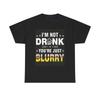 Herren- und Damen-T-Shirts Ich bin nicht betrunken Du bist verschwommen