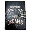 Leather Journal Notebook - Never Give Up On Dreams