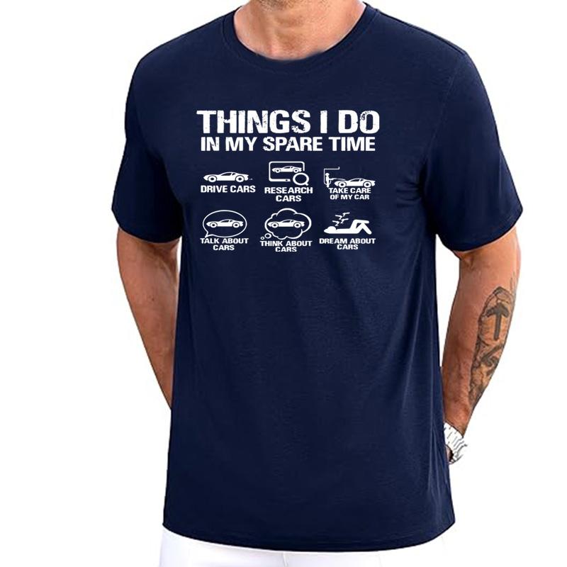 Dinge, die ich in meiner Freizeit mache Lustiges Shirt für Unisex Auto Liebhaber T-Shirts Auto Enthusiast Kleidung Kurzarm Lustiges Papa T-Shirt Homme