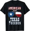 Funny Proud Texan Flag American Until Texas Secedes Gift Unisex T-Shirt