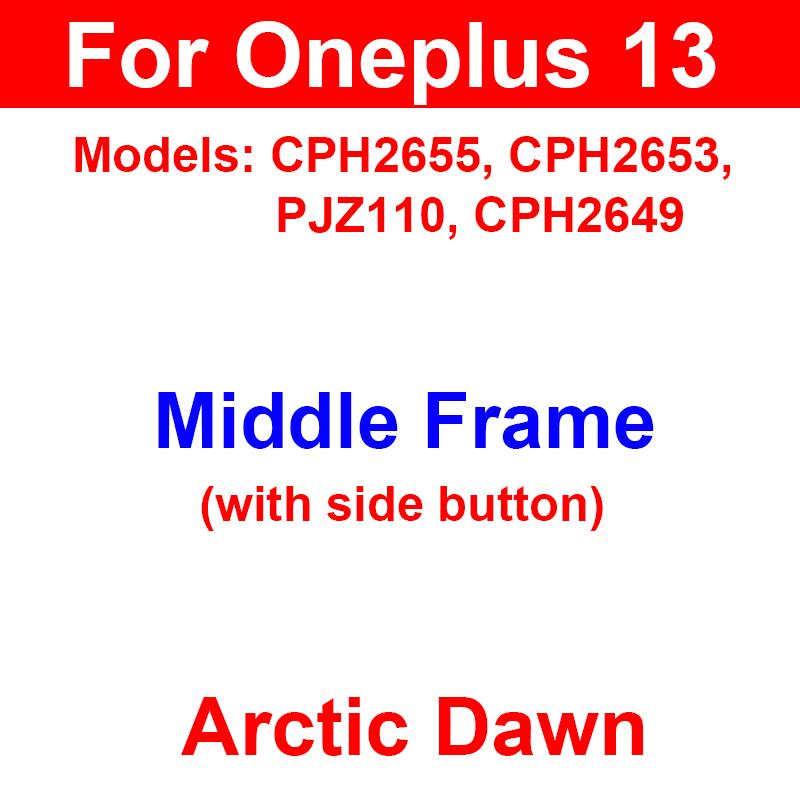 For OnePlus Oneplus 1+ 9 11 11R 12 13 Middle Frame Housing Front Frame Cover Housing with Side Button Replacement Parts