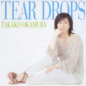 CD TAKAKO OKAMURA  TEAR DROPS BVC431001 Sony 2003 Japan ObiJapanese PopRock Used