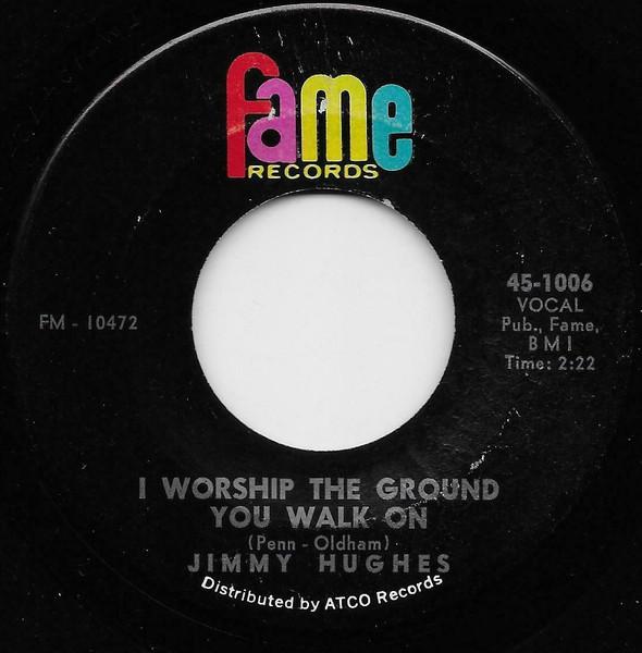 

7-дюймовая пластинка JIMMY HUGHES I Worship The Ground You Walk On 451006 FAME 1966 US SoulFunk Б/у