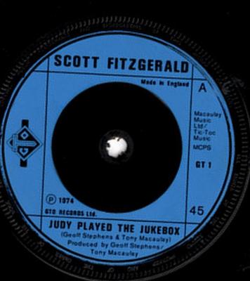 7inch Record SCOTT FITZGERALD - Judy Played The Jukebox GT1 GTO 1974 UK Pop Used