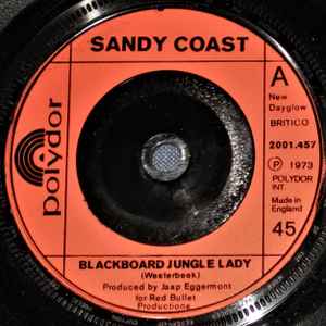 

7inch Record SANDY COAST - Blackboard Jungle Lady 2001457 Polydor 1973 UK Rock Used