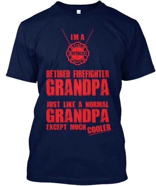 Ff-grandpa Im A Fire Retired Dept Firefighter TTshirt Made in USA Size S to 5XL XL