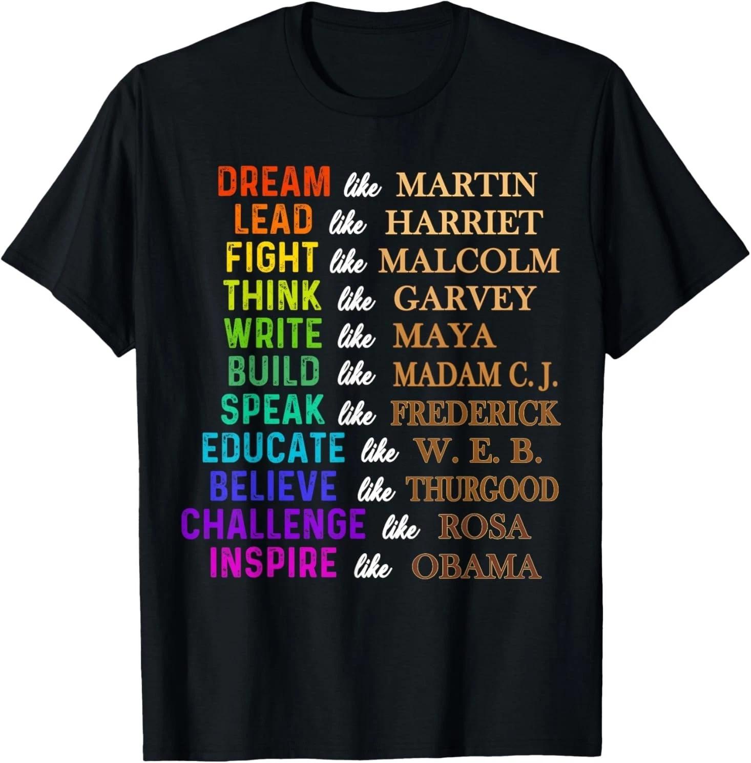 Dream Like Martin Lead Like Harriet The Black History Month T shirt XL