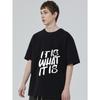 Black T Shirt with It Is What It Is Print for Casual Wear