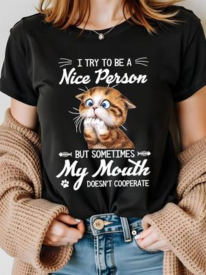 Damen Casual Grafik T-Shirt "Ich versuche, ein netter Mensch zu sein, aber manchmal kooperiert mein Mund nicht" Katze Humor Druck Katzen-T-Shirt