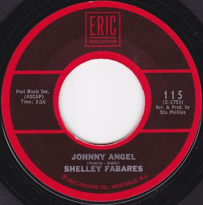 7inch Record SHELLEY FABARES - Johnny Angel / Johnny Loves Me 115 Eric Records US Pop Used