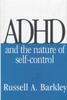 The ADHD and the Nature of Self-Control Book