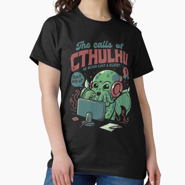 The Calls Of Cthulhu - Funny Horror Monster Gift Classic T-Shirt