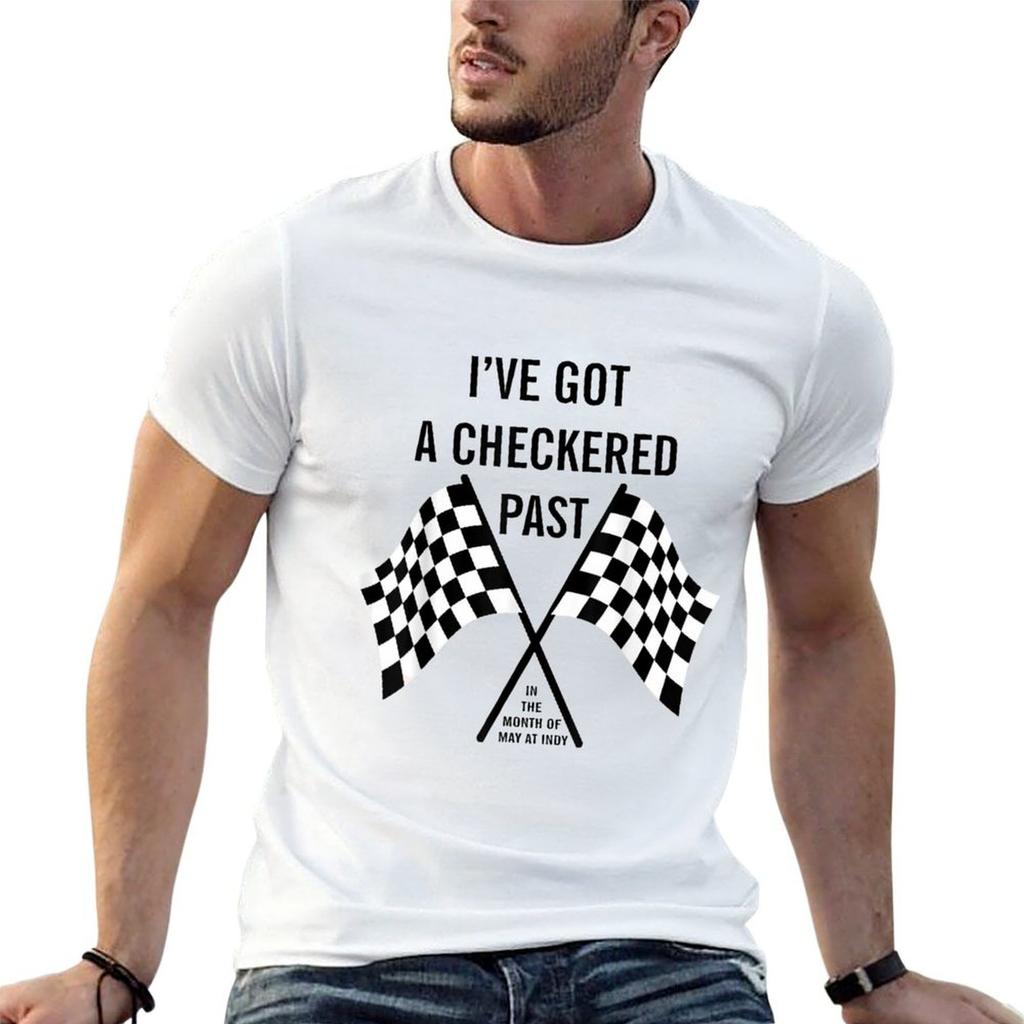 I ve got a checkered past in the month of May at Indy Tee T-Shirt Tough Fabric Work Tee