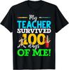 My Teacher Survived 100 Days of Me Funny School Unisex T-Shirt