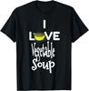 I Love Vegetable Soup T-Shirt