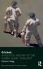 Kniha Cricket: A Political History of the Global Game, 1945-2017
