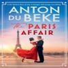 The Paris Affair by Anton Du Beke Paperback Book 9781398710139